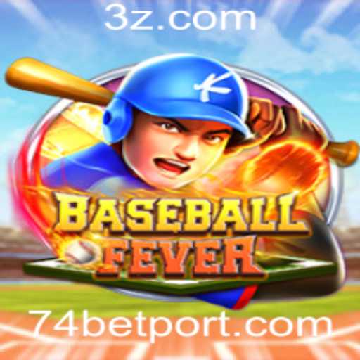 BaseballFever: Descubra a Empolgante Nova Sensação dos Jogos de Esportes com '74 Bet'