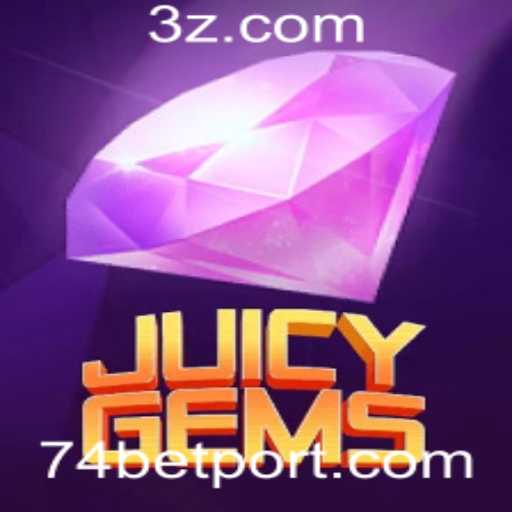 Descubra o Mundo Vibrante de JuicyGems: O Fascinante Jogo de 74 Bet