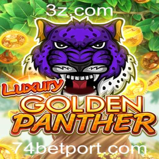 Explorando o Mundo do LUXURYGOLDENPANTHER: O Jogo que Revoluciona o 74 Bet